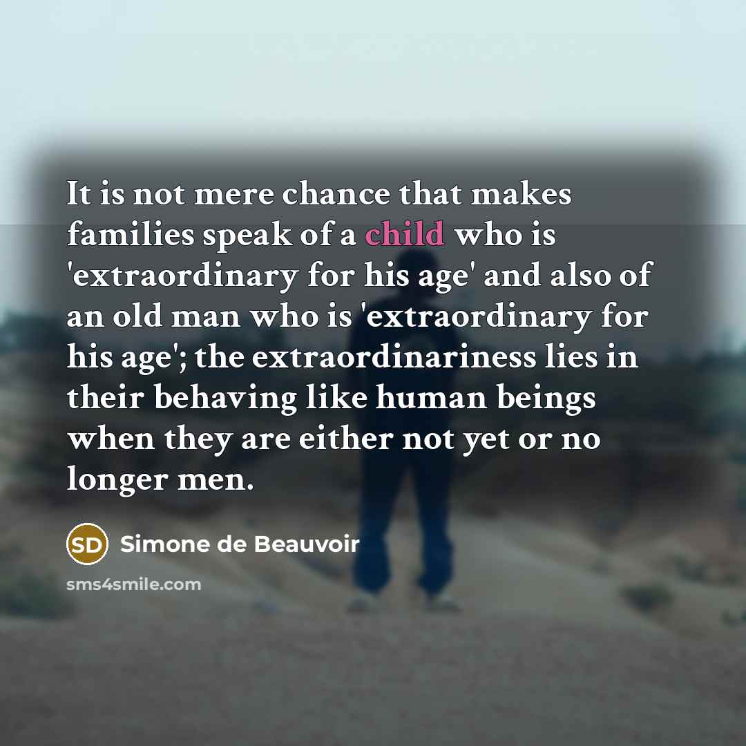 “It is not mere chance that makes families speak of…” quote by Simone de Beauvoir