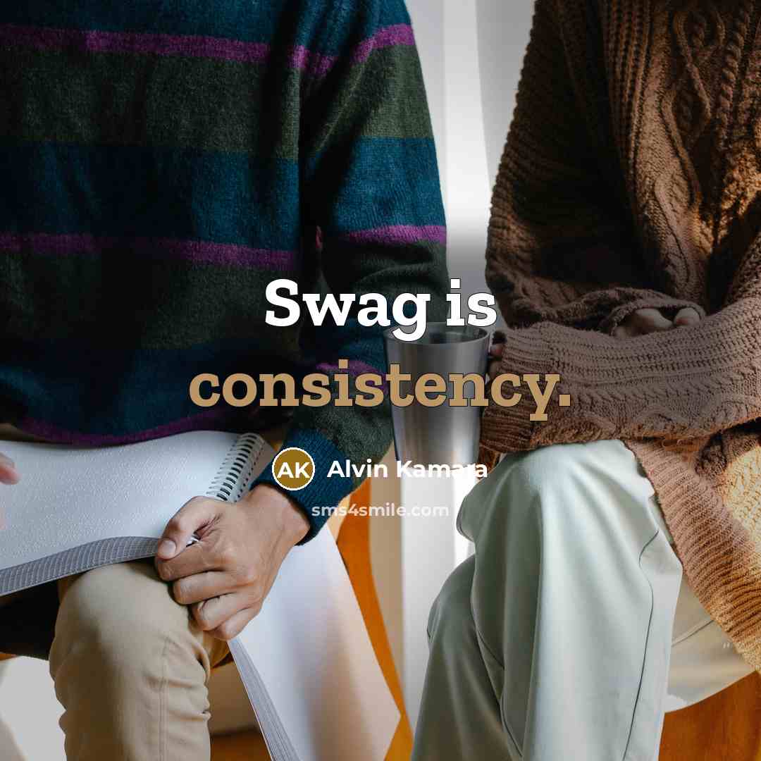 “Swag is consistency.…” quote by Alvin Kamara