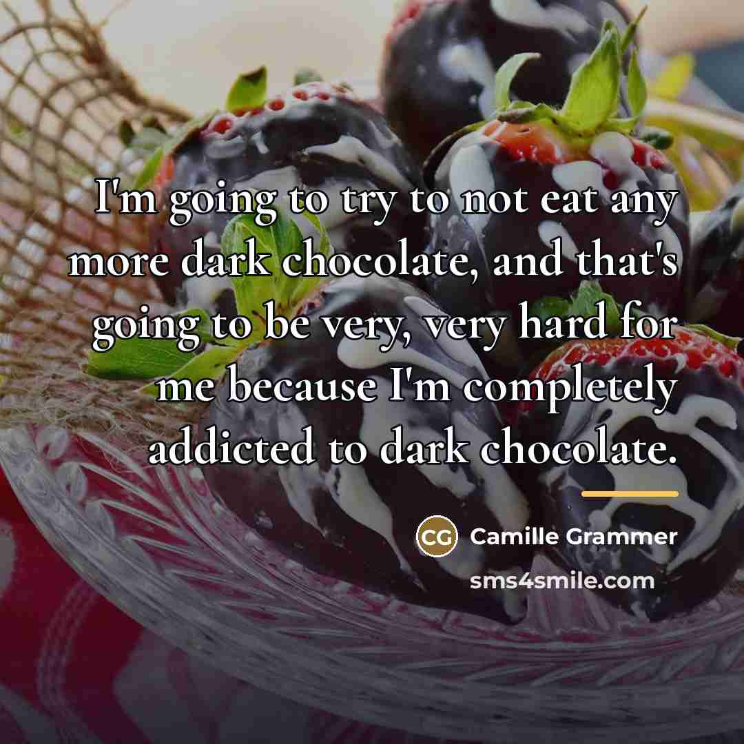 “I'm going to try to not eat any more dark…” quote by Camille Grammer