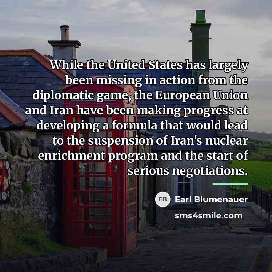 “While the United States has largely been missing in action…” quote by Earl Blumenauer