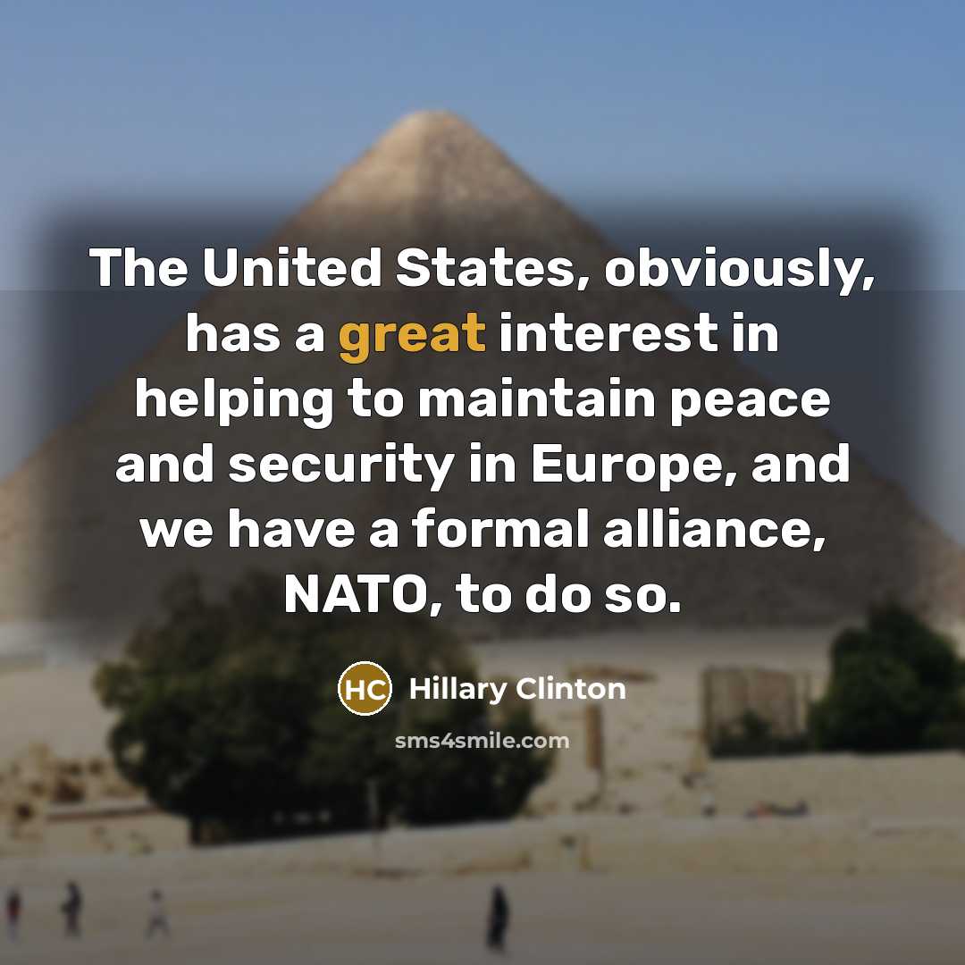 “The United States, obviously, has a great interest in helping…” quote by Hillary Clinton