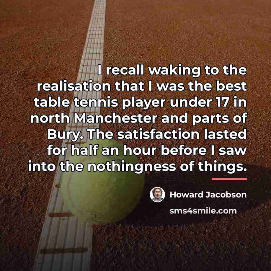 “I recall waking to the realisation that I was the…” quote by Howard Jacobson