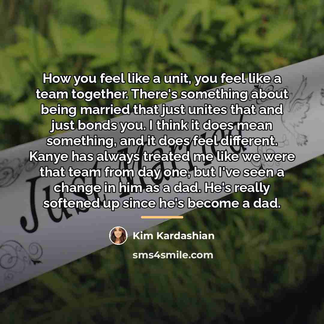 “How you feel like a unit, you feel like a…” quote by Kim Kardashian