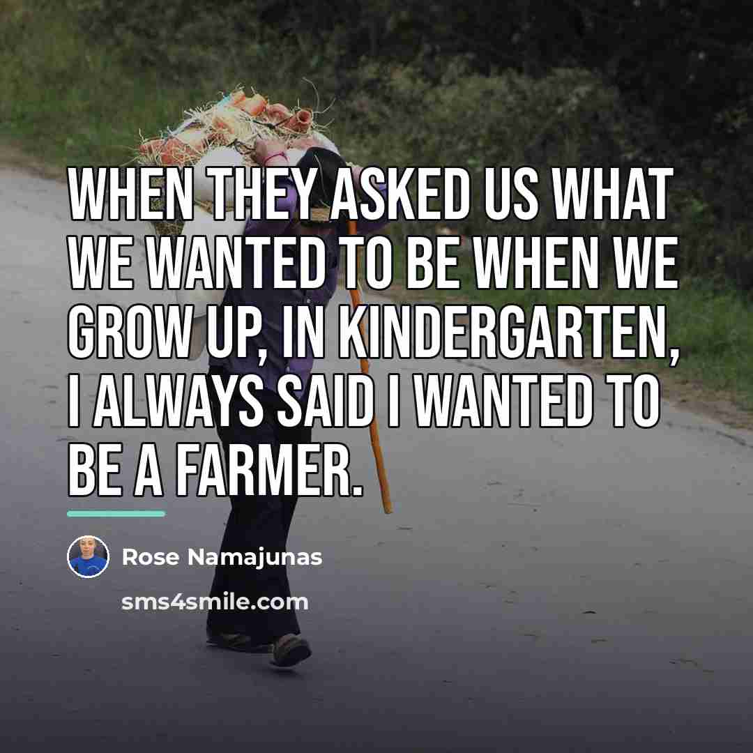 “When they asked us what we wanted to be when…” quote by Rose Namajunas