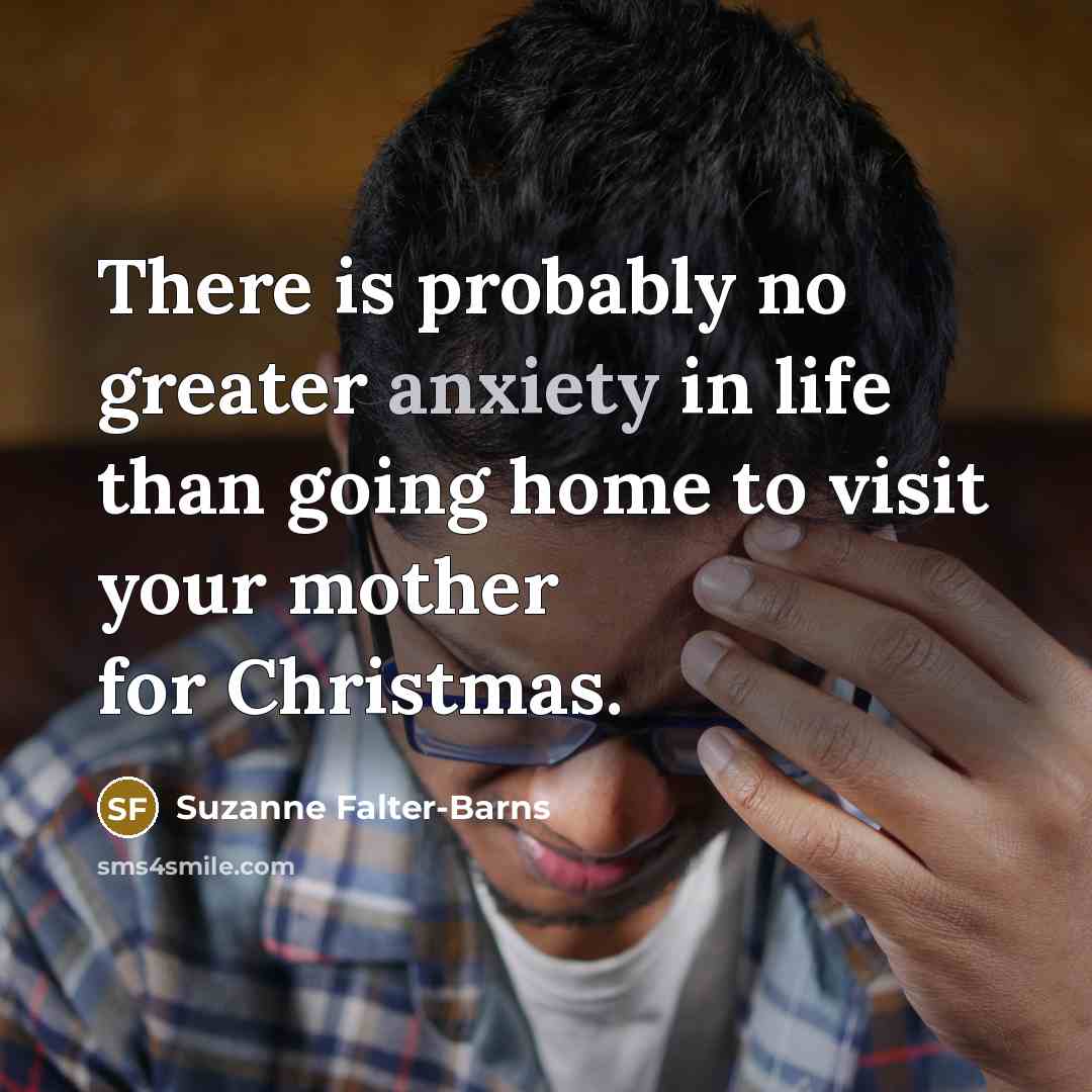 “There is probably no greater anxiety in life than going…” quote by Suzanne Falter-Barns