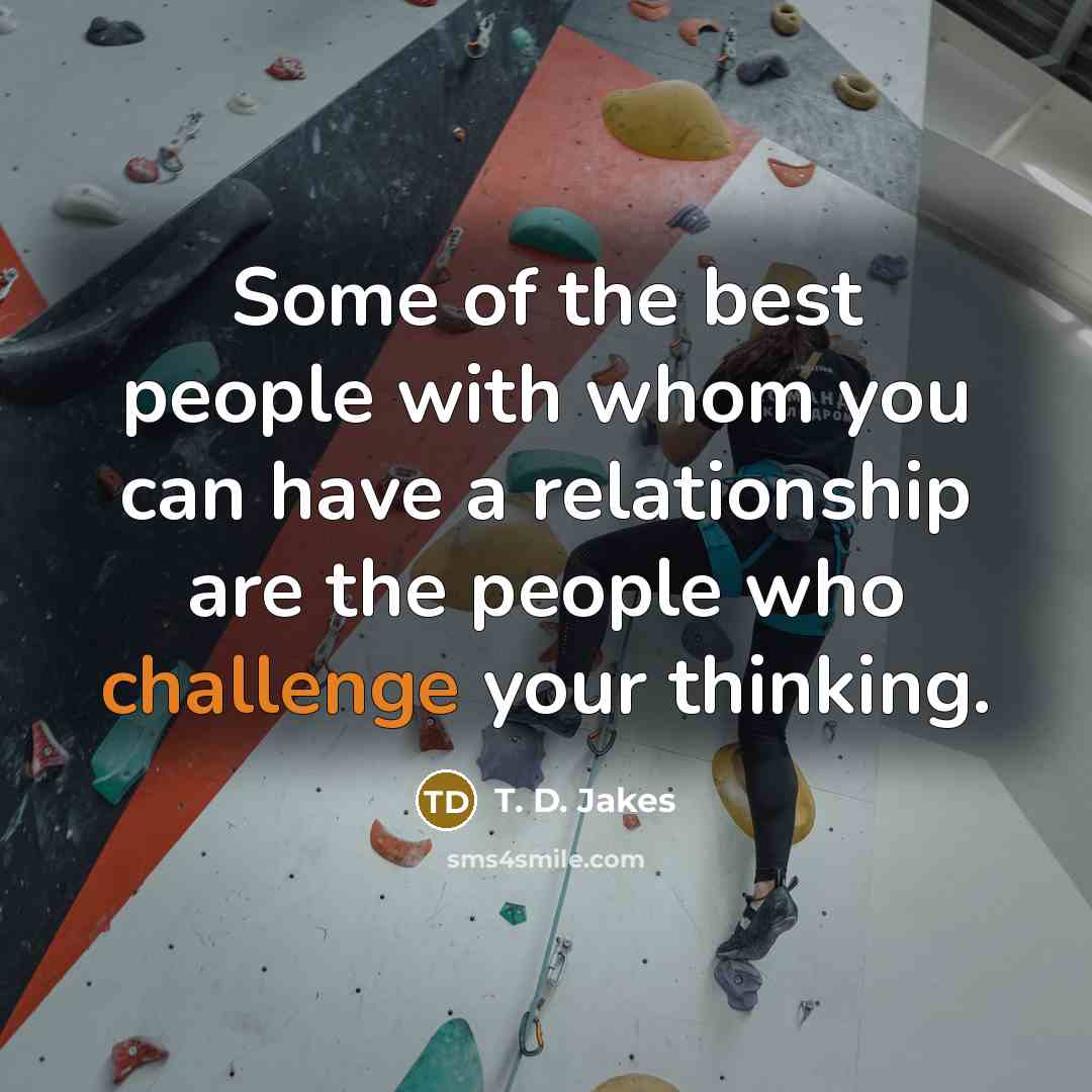 “Some of the best people with whom you can have…” quote by T. D. Jakes
