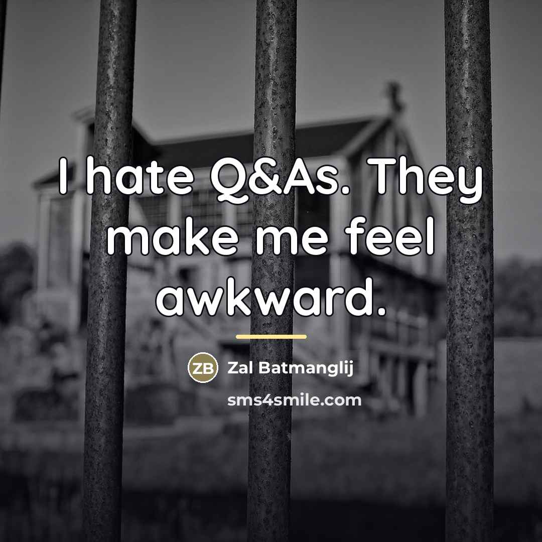 “I hate Q&As. They make me feel awkward.…” quote by Zal Batmanglij