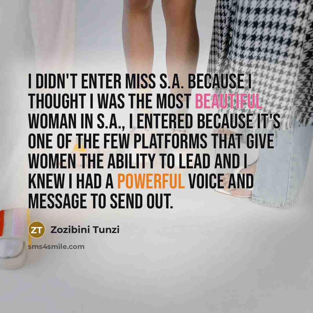 “I didn't enter Miss S.A. because I thought I was…” quote by Zozibini Tunzi
