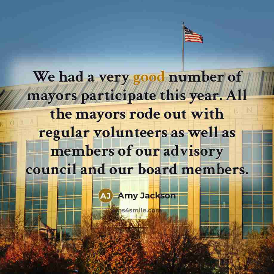 “We had a very good number of mayors participate this…” quote by Amy Jackson
