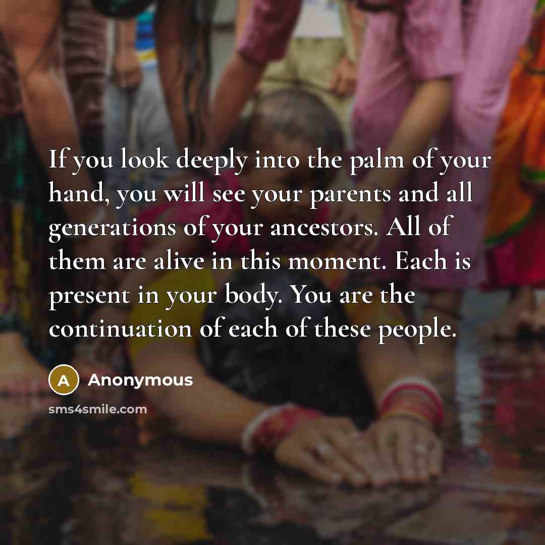 “If you look deeply into the palm of your hand,…” quote by Anonymous