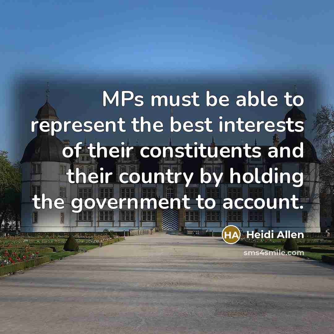 “MPs must be able to represent the best interests of…” quote by Heidi Allen