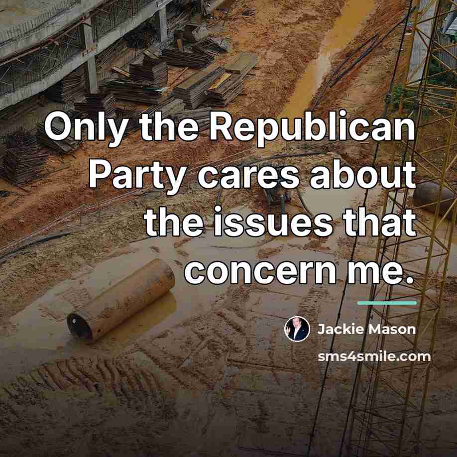 “Only the Republican Party cares about the issues that concern…” quote by Jackie Mason