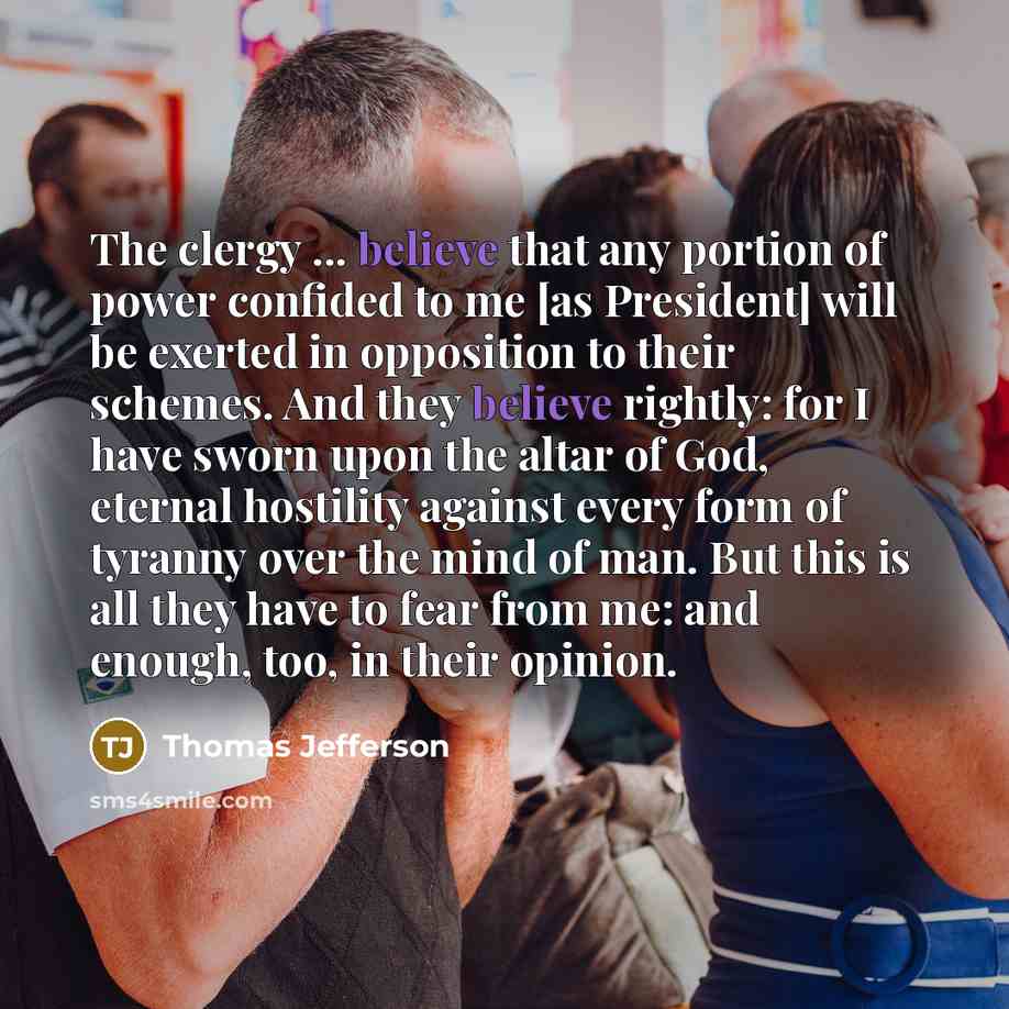 “The clergy ... believe that any portion of power confided…” quote by Thomas Jefferson