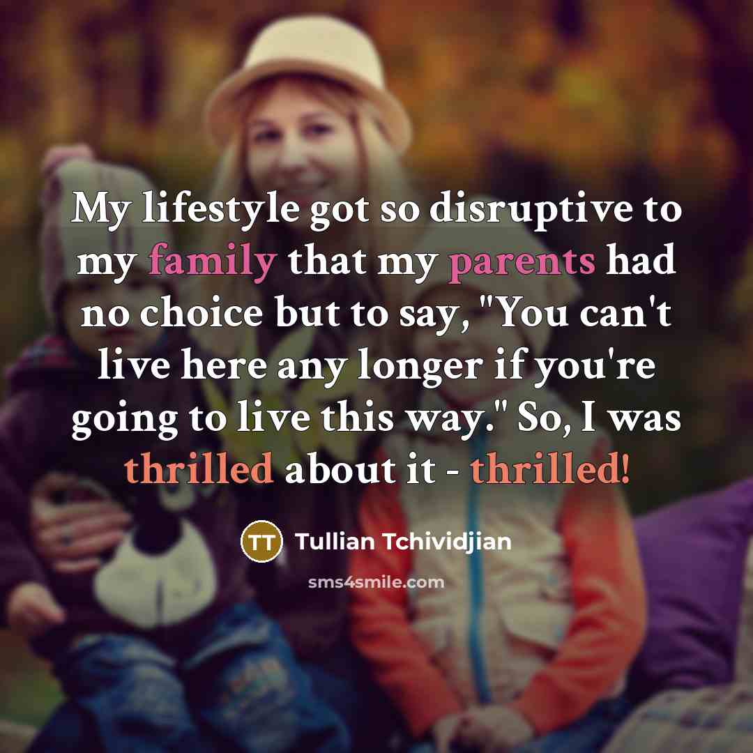 “My lifestyle got so disruptive to my family that my…” quote by Tullian Tchividjian