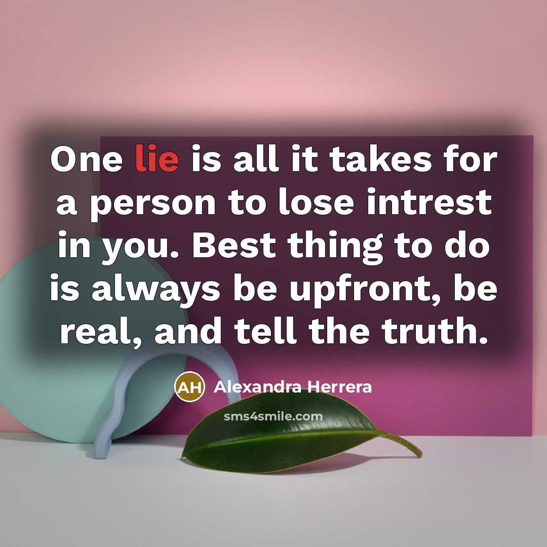 “One lie is all it takes for a person to…” quote by Alexandra Herrera