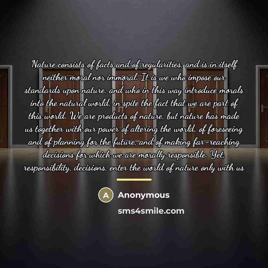“Nature consists of facts and of regularities, and is in…” quote by Anonymous