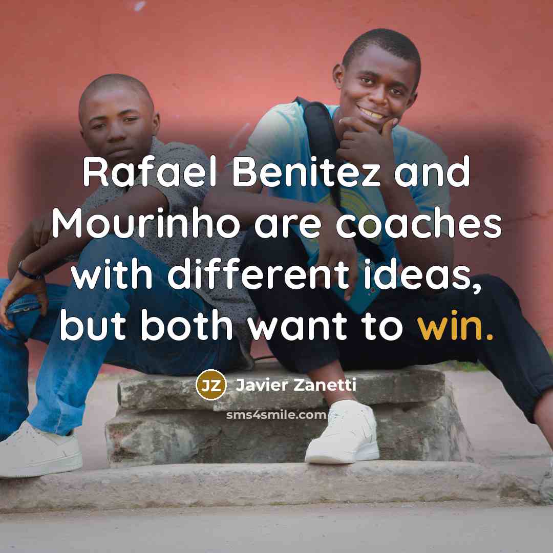“Rafael Benitez and Mourinho are coaches with different ideas, but…” quote by Javier Zanetti