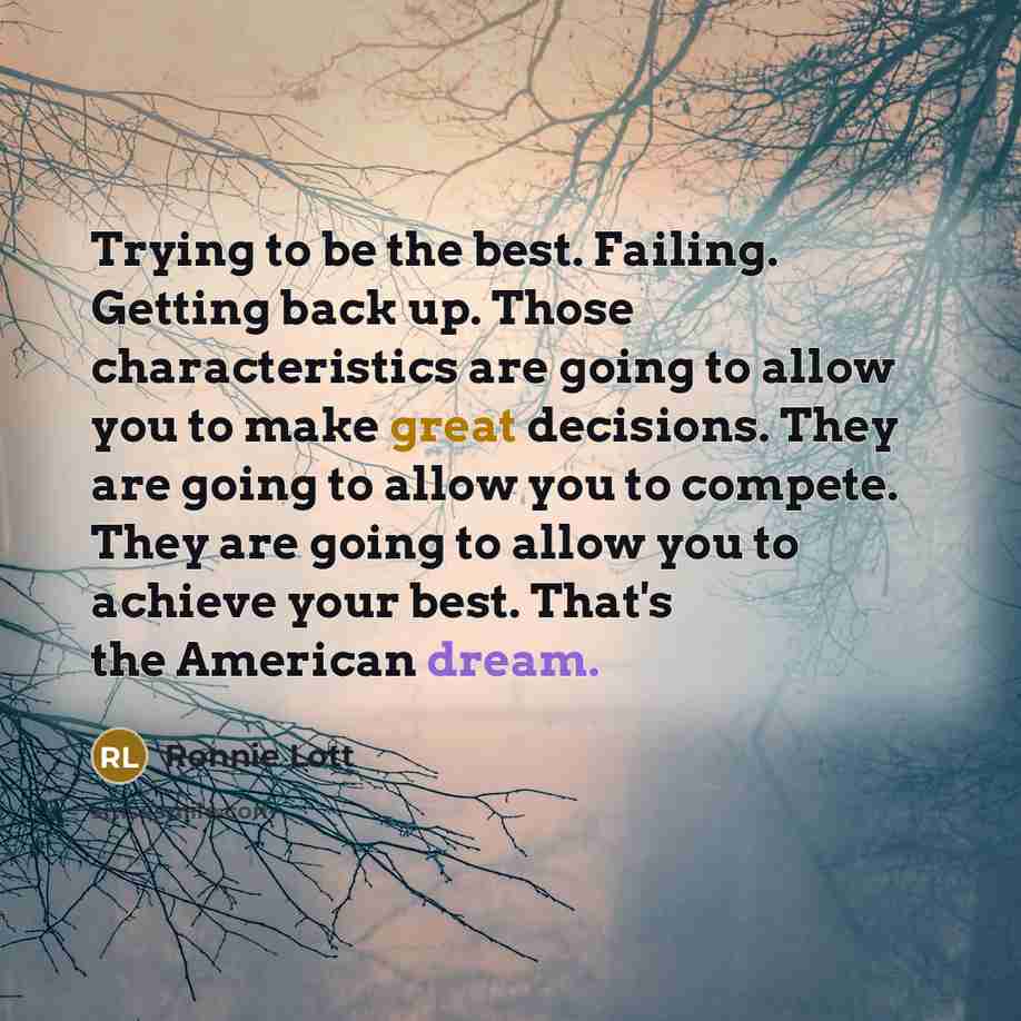 “Trying to be the best. Failing. Getting back up. Those…” quote by Ronnie Lott