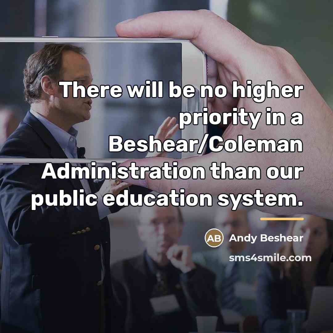 “There will be no higher priority in a Beshear/Coleman Administration…” quote by Andy Beshear