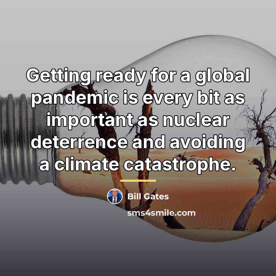 “Getting ready for a global pandemic is every bit as…” quote by Bill Gates