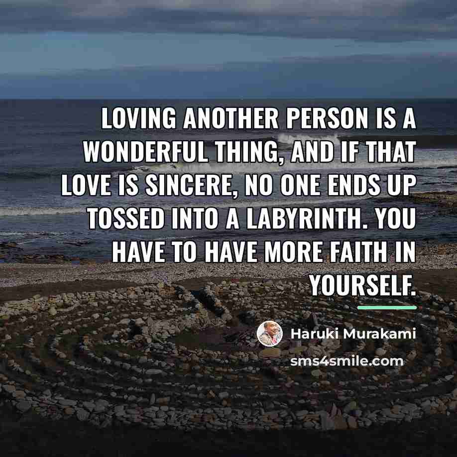 “Loving another person is a wonderful thing, and if that…” quote by Haruki Murakami