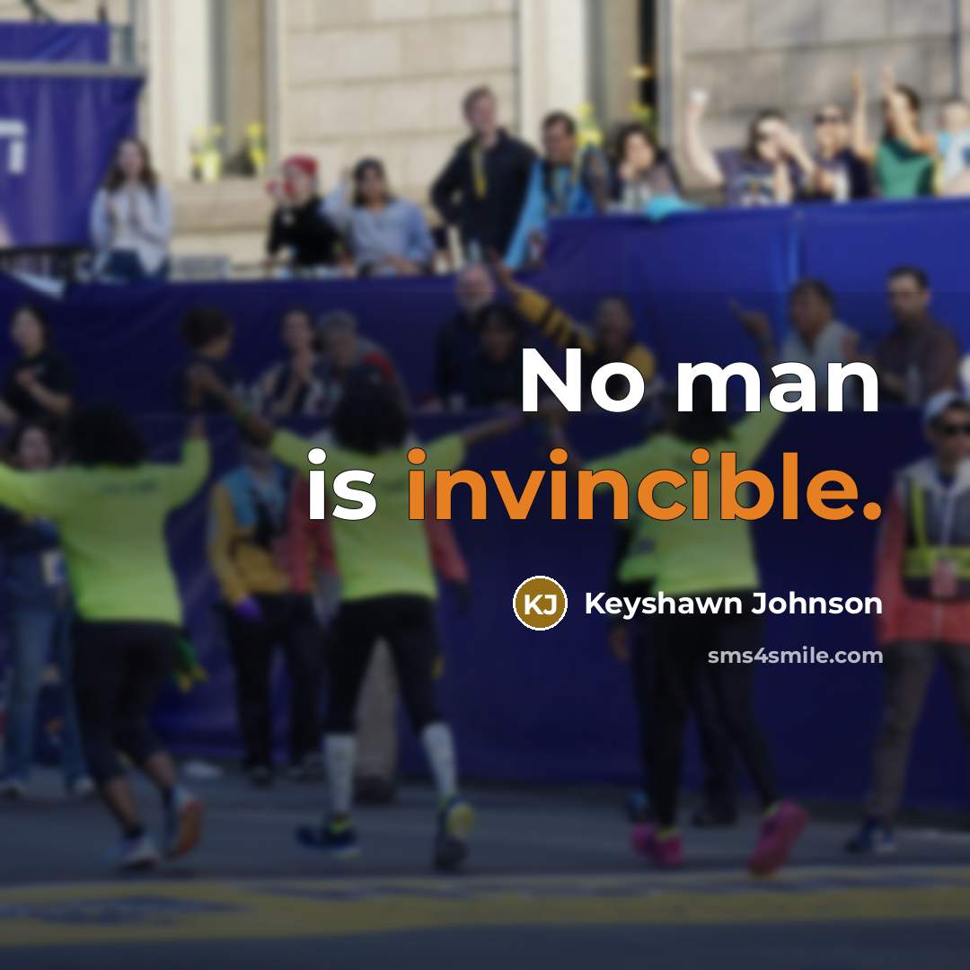 “No man is invincible.…” quote by Keyshawn Johnson