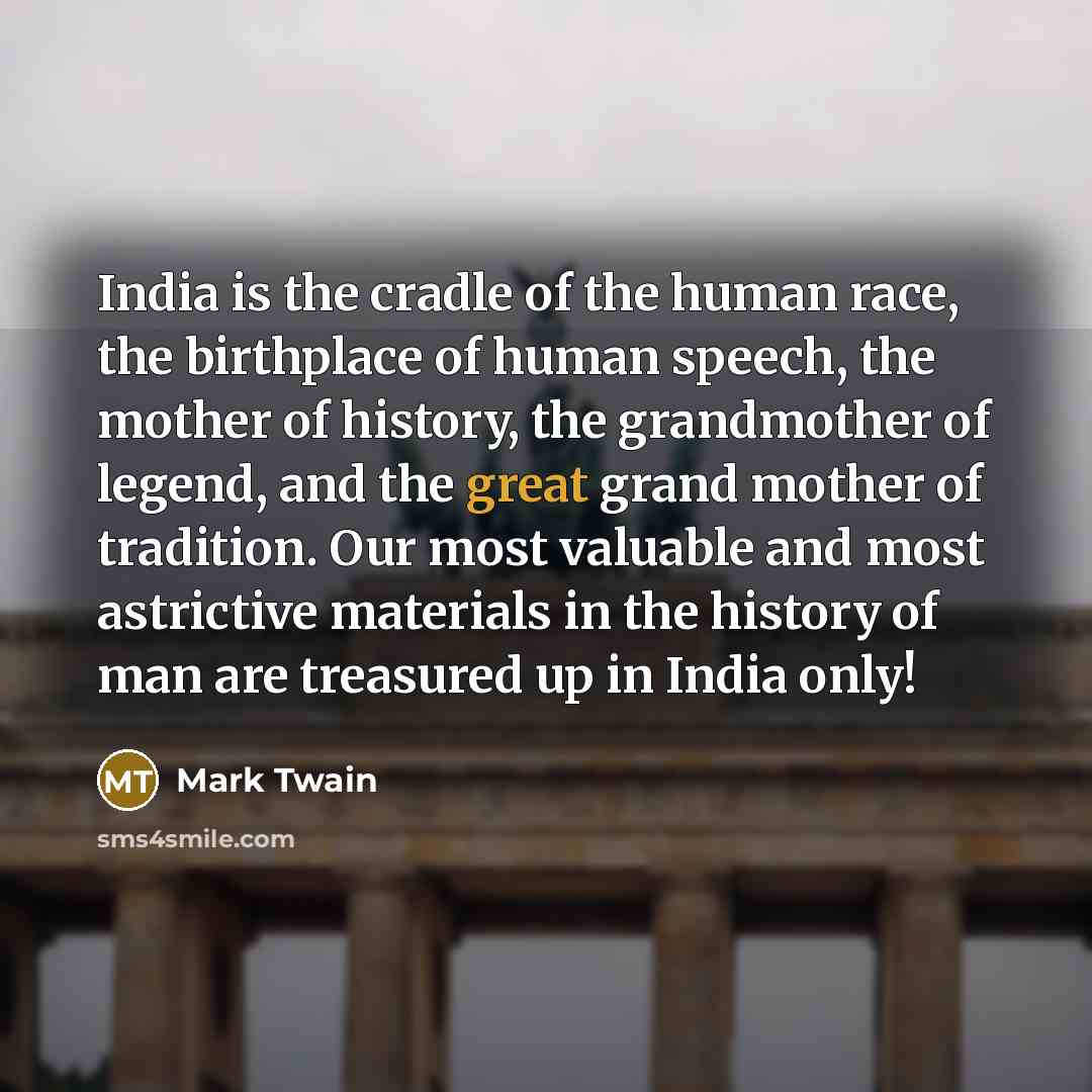 “India is the cradle of the human race, the birthplace…” quote by Mark Twain