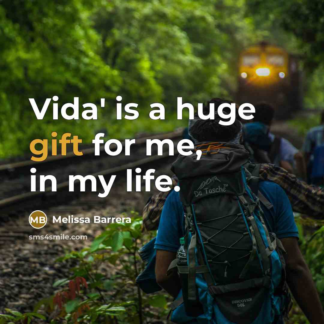 “Vida' is a huge gift for me, in my life.…” quote by Melissa Barrera