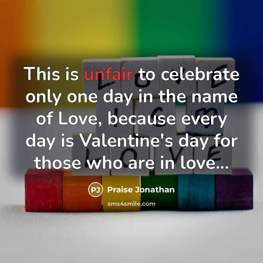 “This is unfair to celebrate only one day in the…” quote by Praise Jonathan