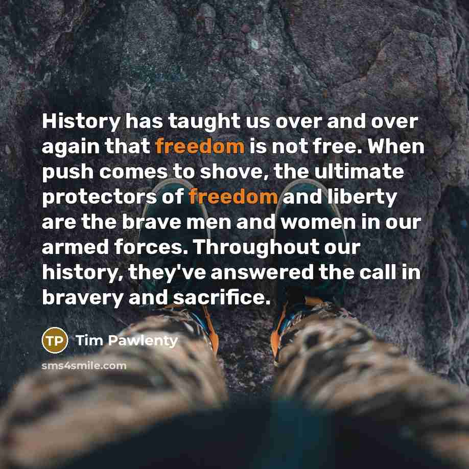 “History has taught us over and over again that freedom…” quote by Tim Pawlenty