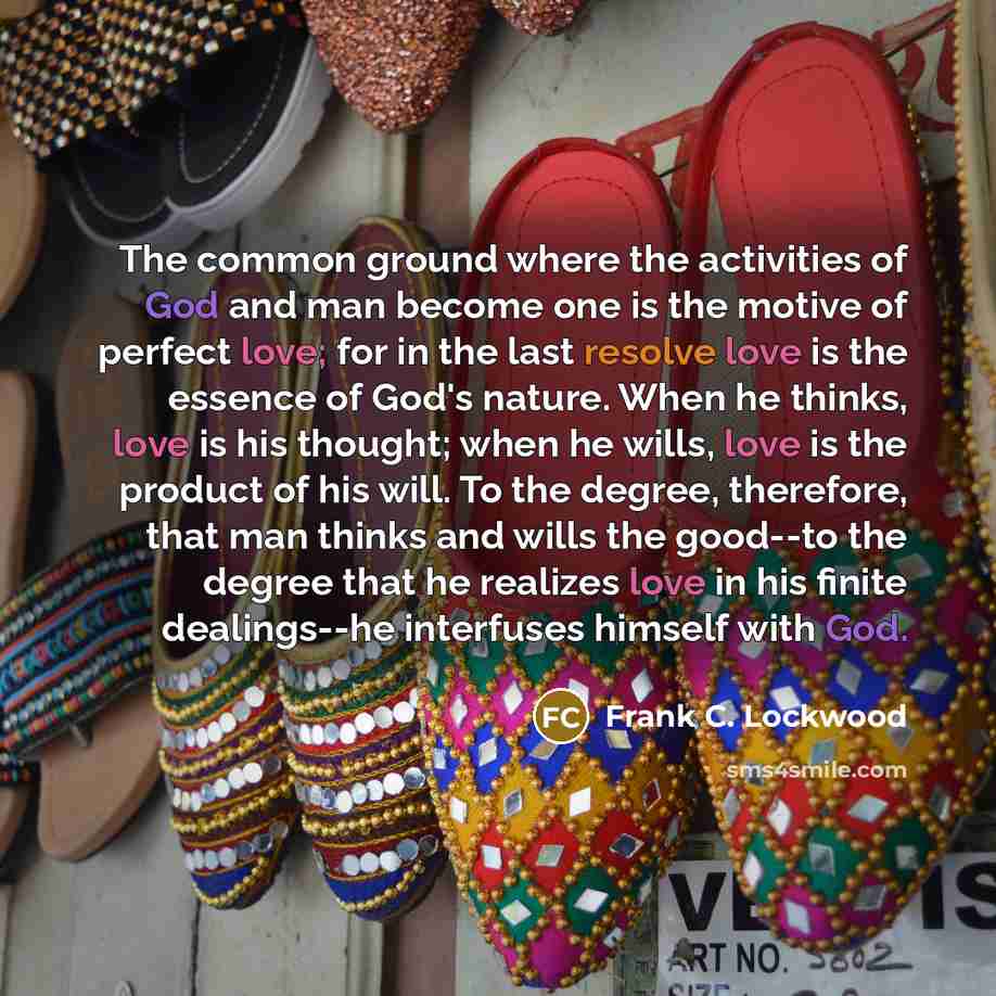 “The common ground where the activities of God and man…” quote by Frank C. Lockwood
