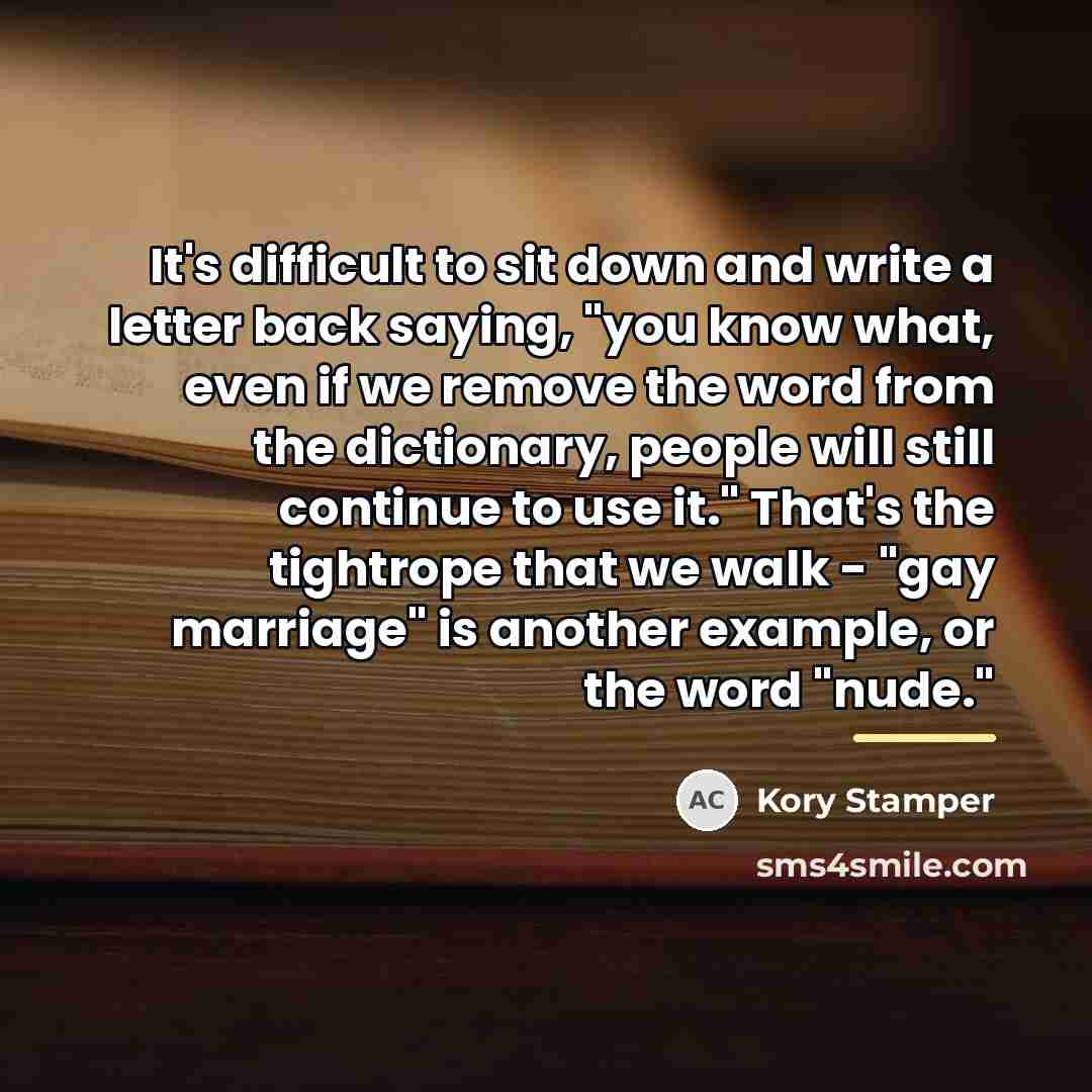 “It's difficult to sit down and write a letter back…” quote by Kory Stamper