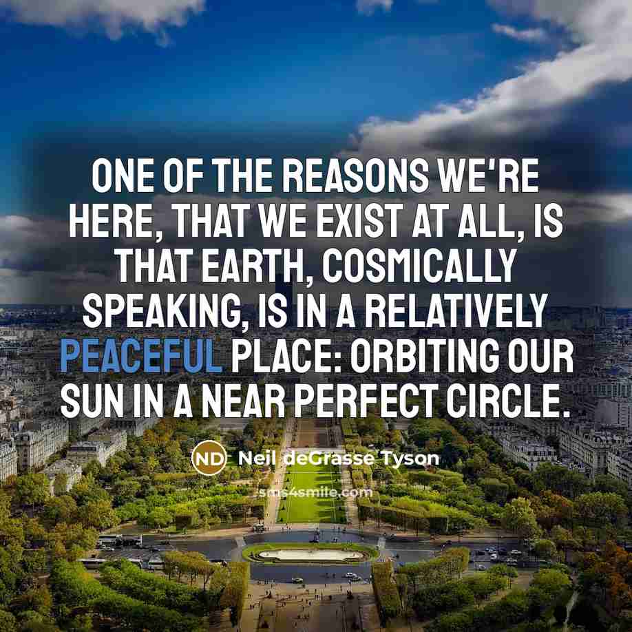 “One of the reasons we're here, that we exist at…” quote by Neil deGrasse Tyson