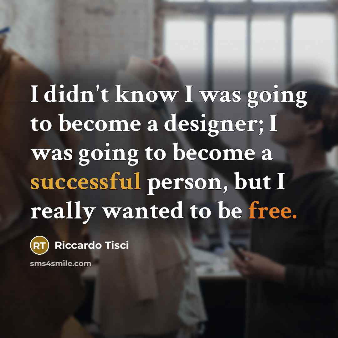 “I didn't know I was going to become a designer;…” quote by Riccardo Tisci