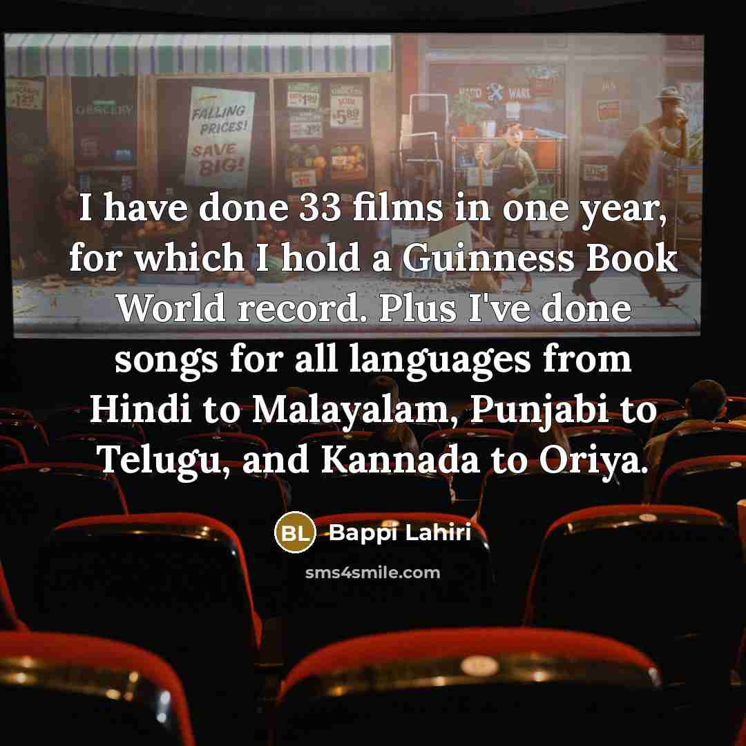 “I have done 33 films in one year, for which…” quote by Bappi Lahiri