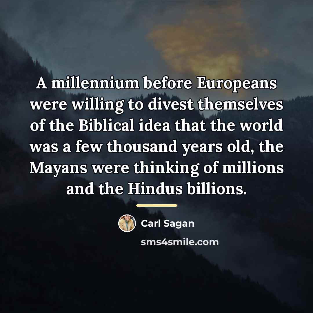 “A millennium before Europeans were willing to divest themselves of…” quote by Carl Sagan