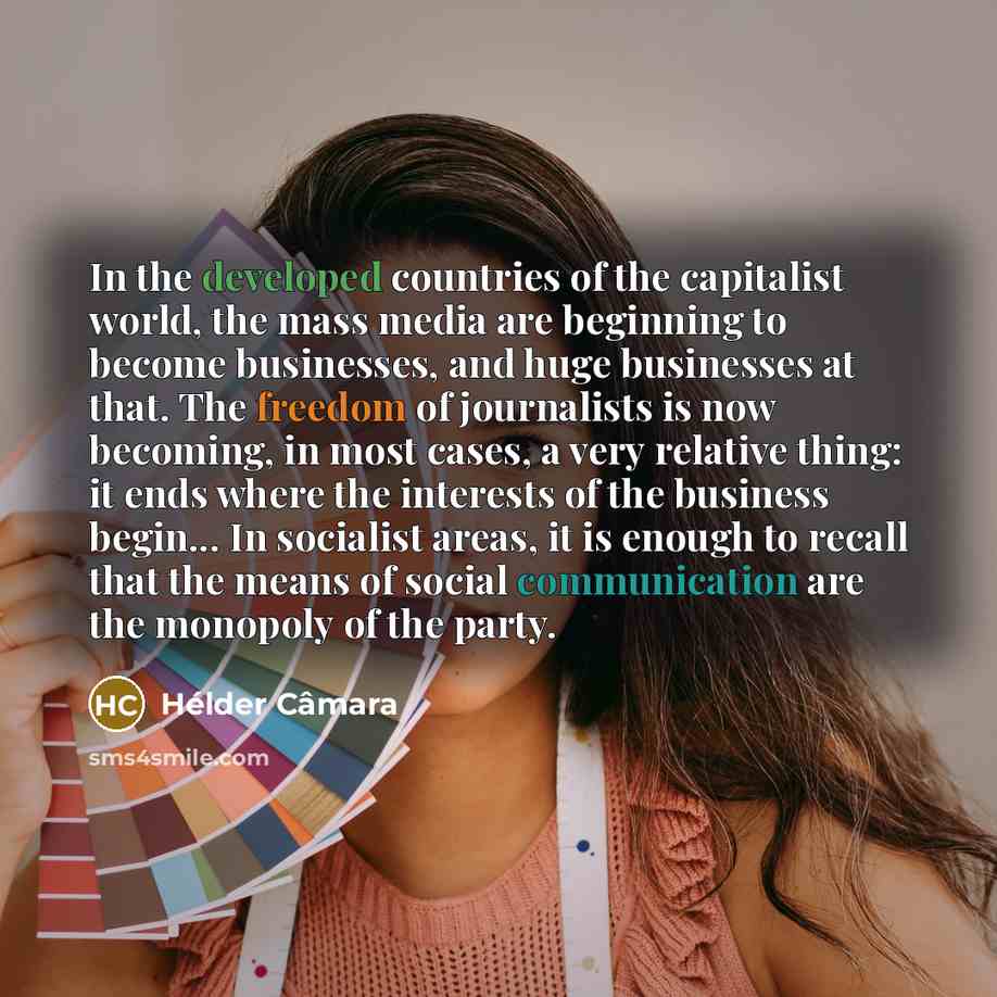 “In the developed countries of the capitalist world, the mass…” quote by Hélder Câmara