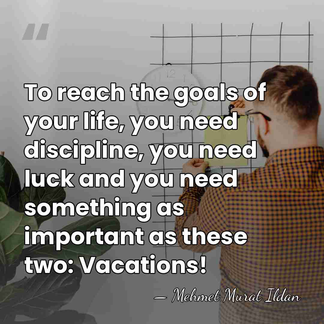 To reach the goals of your life, you need discipline, you need&hellip; - Mehmet Murat Ildan