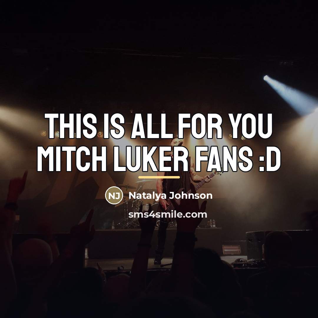 “This is all for you mitch luker fans :D…” quote by Natalya Johnson