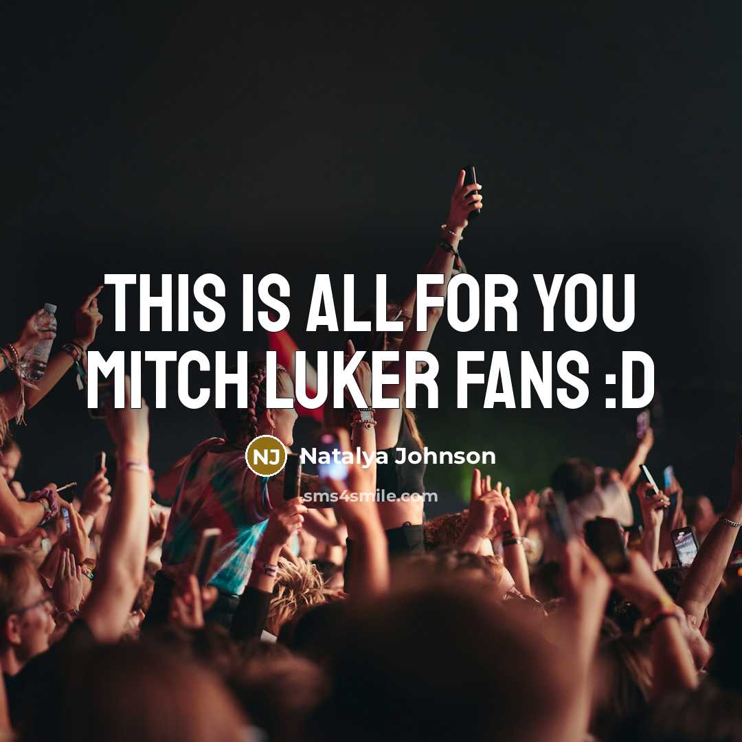 “This is all for you mitch luker fans :D” quote by Natalya Johnson