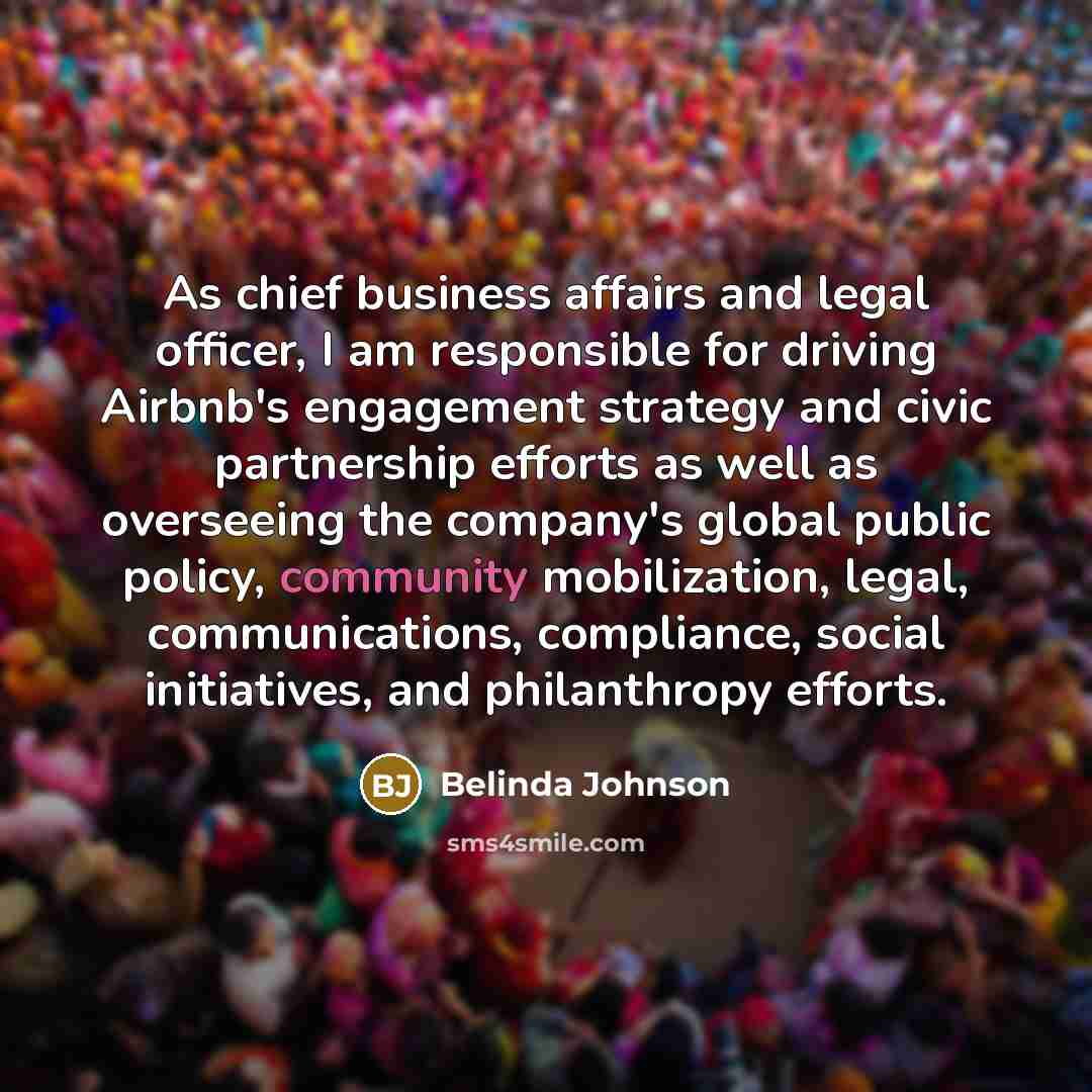 “As chief business affairs and legal officer, I am responsible…” quote by Belinda Johnson