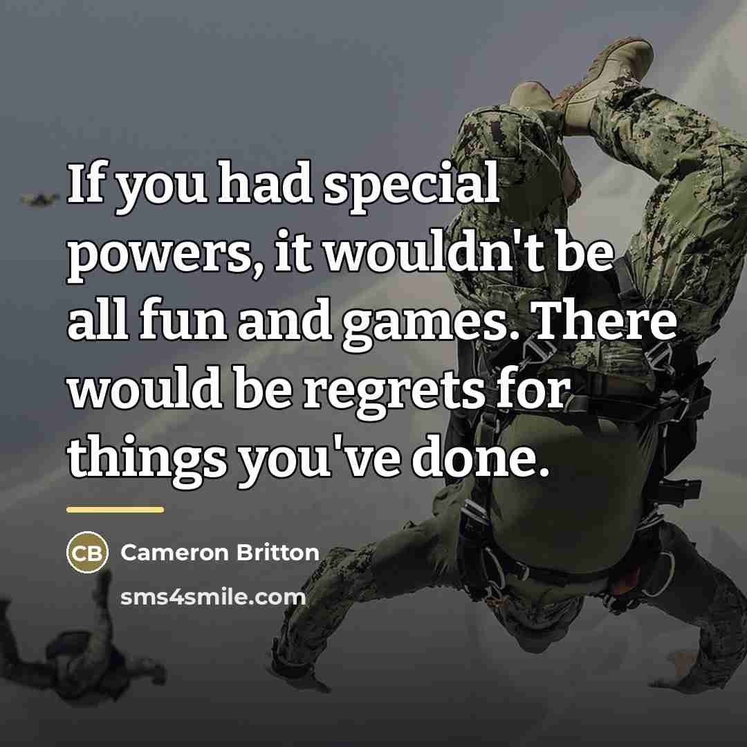 “If you had special powers, it wouldn't be all fun…” quote by Cameron Britton