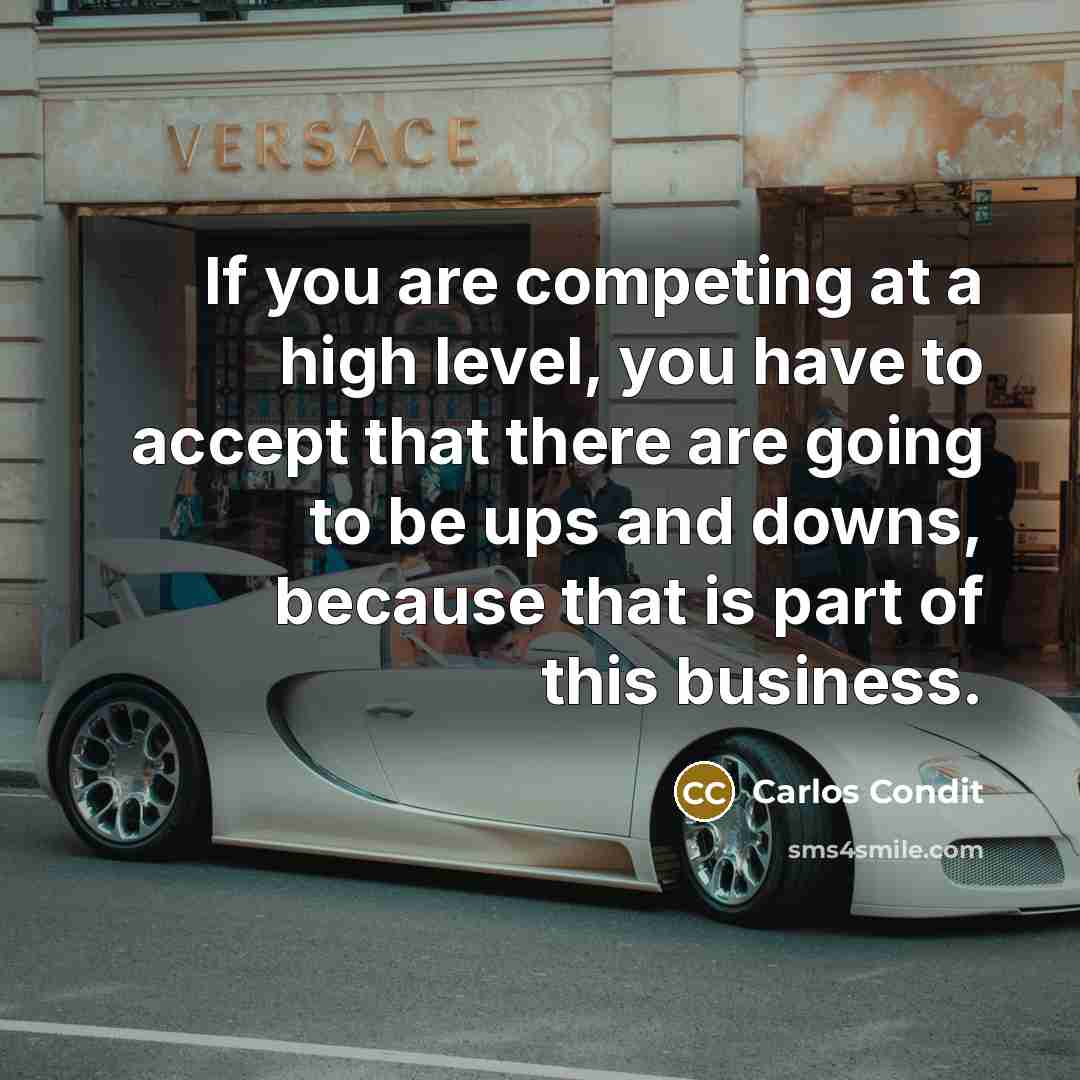 “If you are competing at a high level, you have…” quote by Carlos Condit