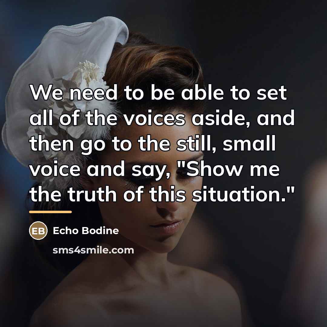 “We need to be able to set all of the…” quote by Echo Bodine