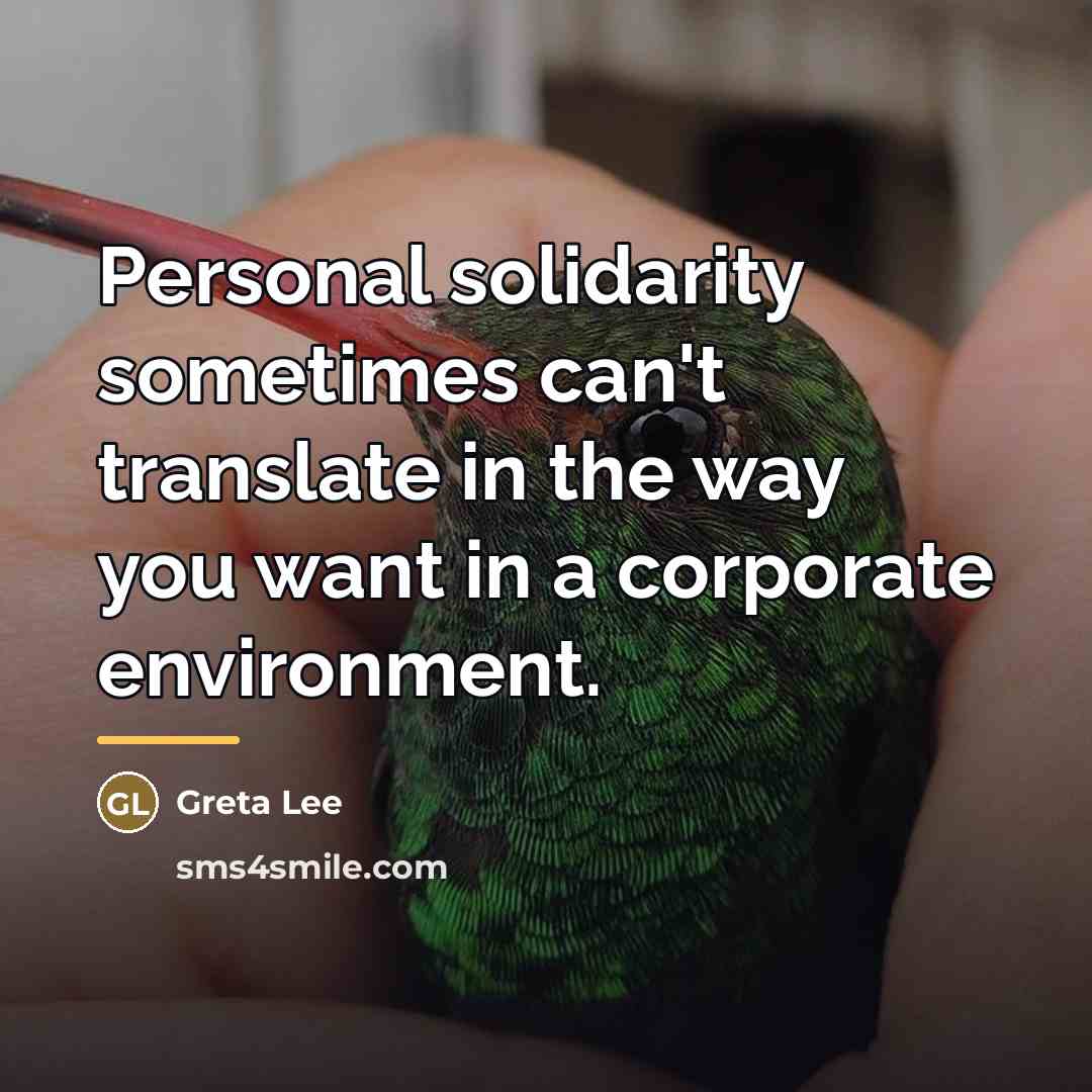 “Personal solidarity sometimes can't translate in the way you want…” quote by Greta Lee