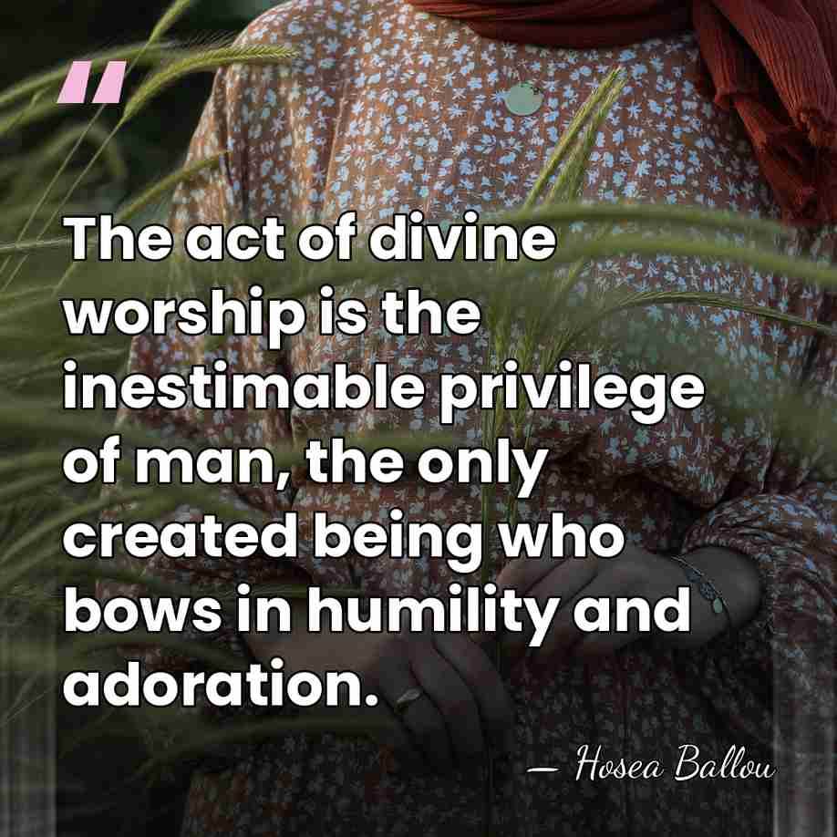The act of divine worship is the inestimable privilege of man, the&hellip; - Hosea Ballou