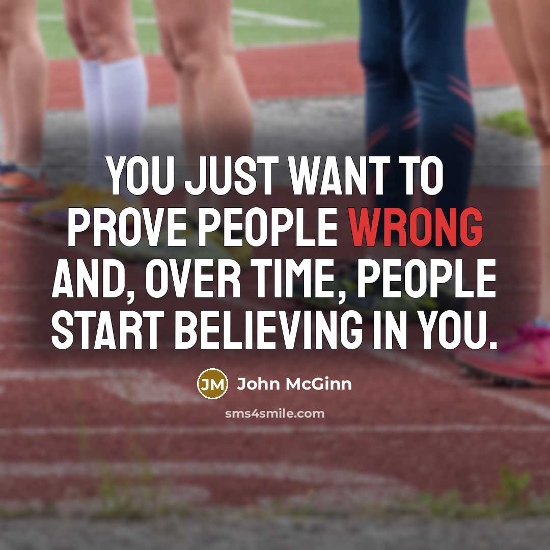 “You just want to prove people wrong and, over time,…” quote by John McGinn
