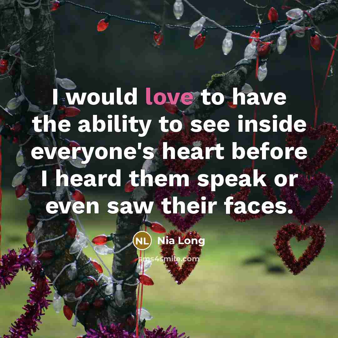 “I would love to have the ability to see inside…” quote by Nia Long