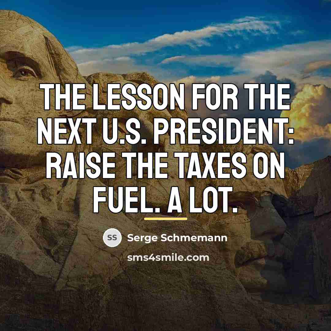 “The lesson for the next U.S. president: Raise the taxes…” quote by Serge Schmemann