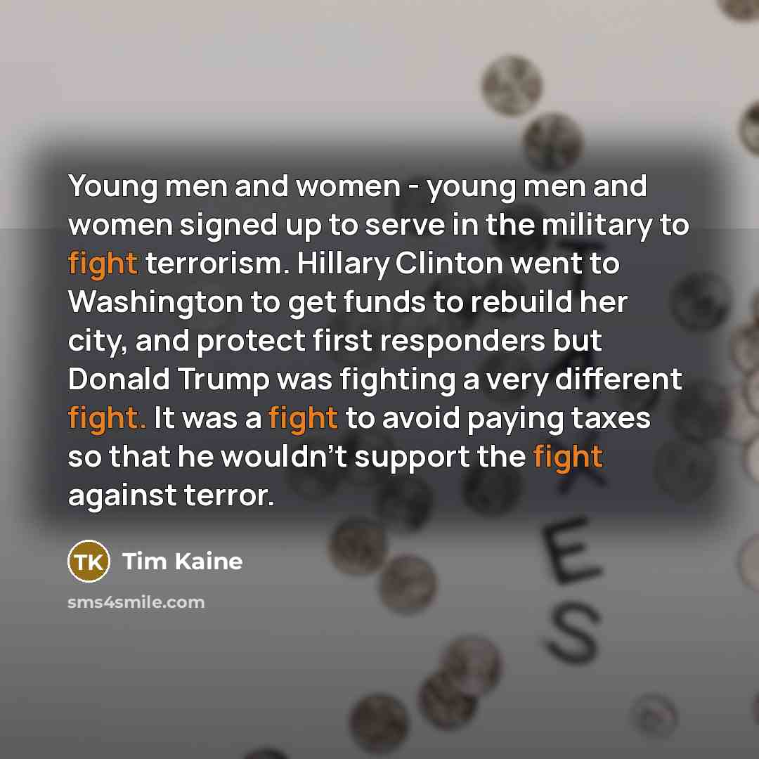 “Young men and women - young men and women signed…” quote by Tim Kaine